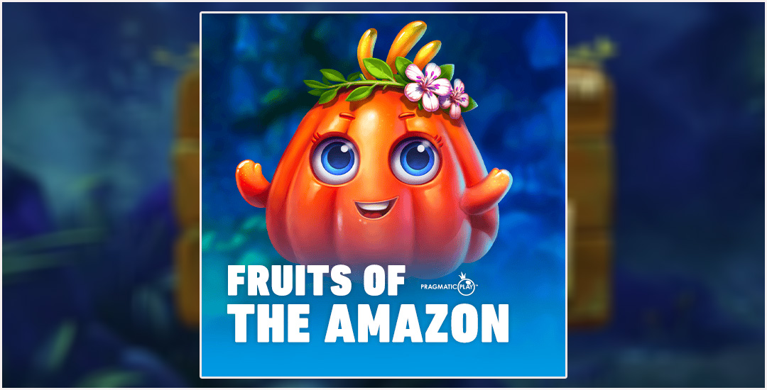 Mengeksplorasi Keindahan Hutan Amazon “Fruits of the Amazon”