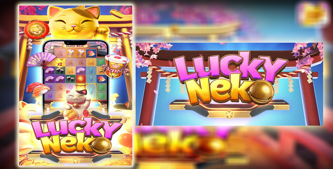 Slot Lucky Neko Game Sensasional Dari PG Soft