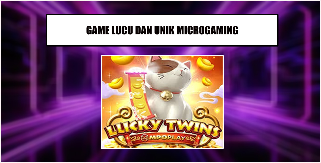 Lucky Twin Game Slot Viral Dari Microgaming